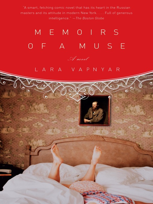 Title details for Memoirs of a Muse by Lara Vapnyar - Available